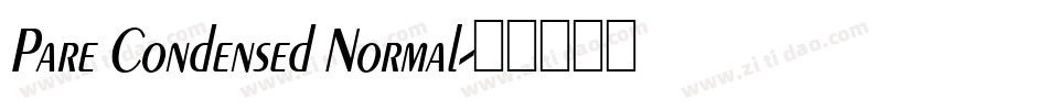 Pare Condensed Normal字体转换